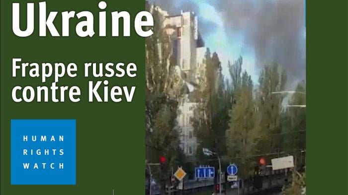 202210ECA_Ukraine_KievStrike_MicroVid_Img_FR