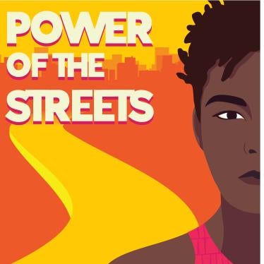 Power of the Streets